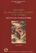 HISTORIA DE MEDINA DEL CAMPO TOMO-2 AUGE DE LAS FERIAS DECADENCIA DE MEDINA
